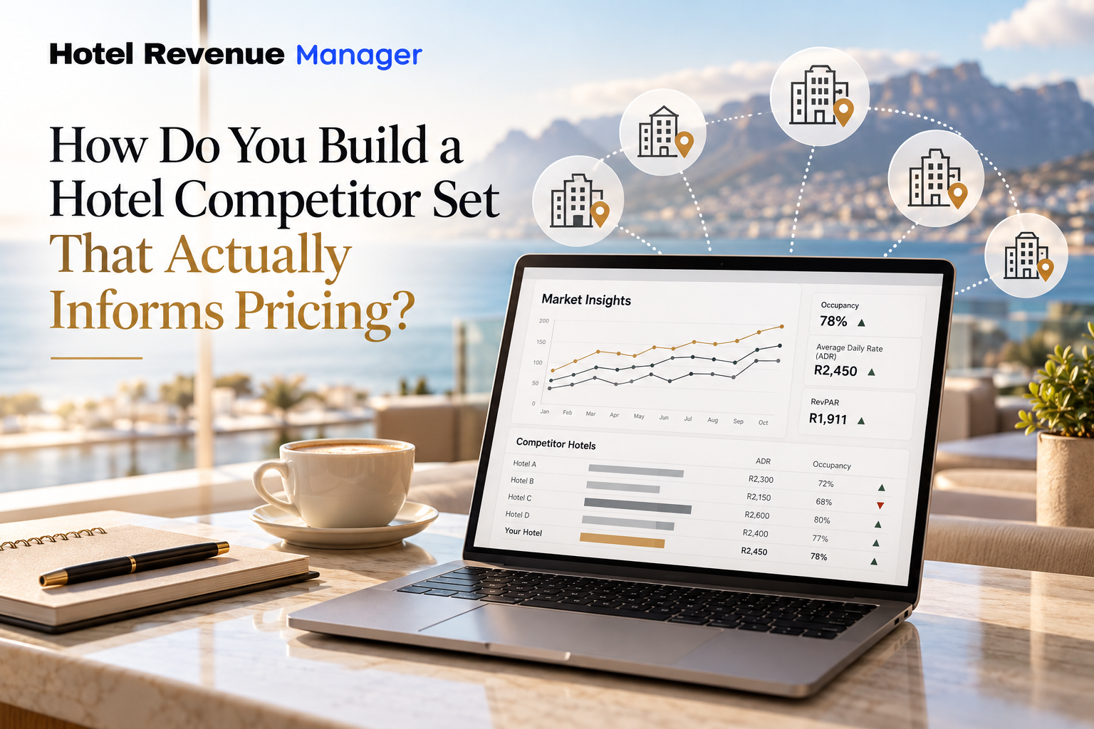 How Do You Build a Hotel Competitor Set That Actually Informs Pricing?