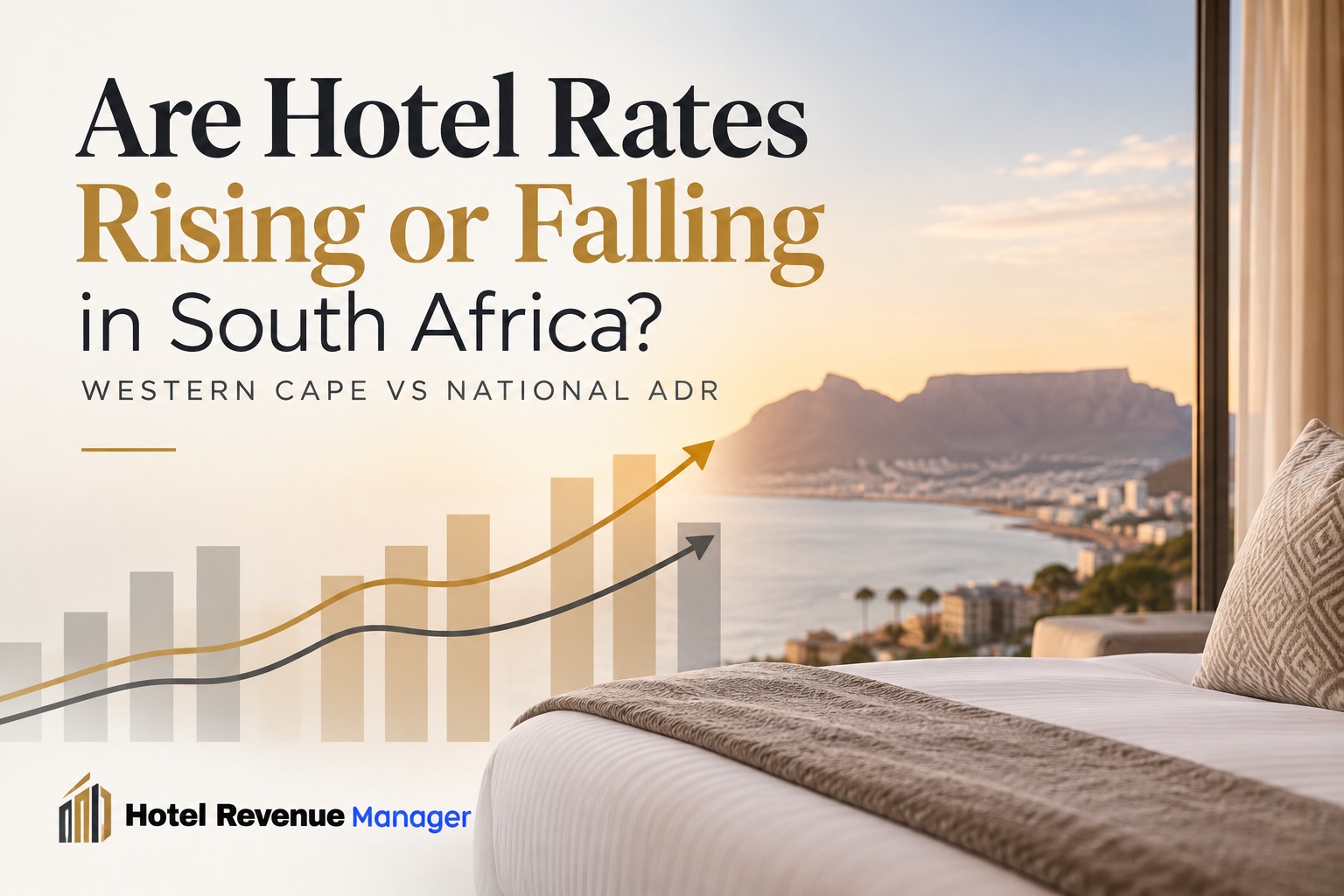 Are Hotel Rates Rising or Falling in South Africa? Western Cape vs National ADR